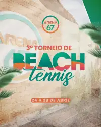 3º TORNEIO BEACH TENNIS ARENA 67 - ''B'' MASCULINA