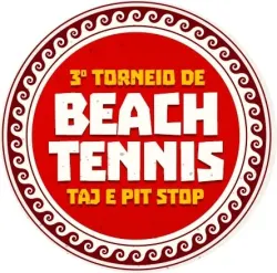 3º TORNEIO DE BEACH TENNIS TAJ E PIT STOP - DUPLA MASCULINO D