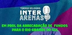 INTER ARENAs - TORNEIO SOLIDÁRIO - FEMININO C + D