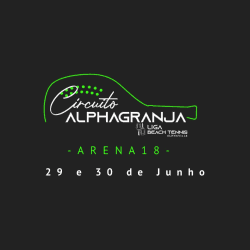 CIRCUITO ALPHA GRANJA - ETAPA ARENA18 - DUPLAS - FEMININA B