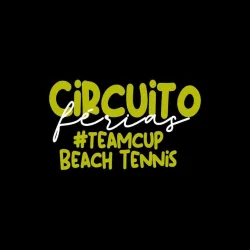Circuito Férias Beach Tennis - Team Cup 40 Graus / Clube Campestre  - Categoria Masculino C + D - Team Cup Clube Campestre
