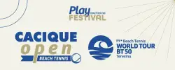 PLAY FESTIVAL - CACIQUE OPEN - MASCULINA OPEN