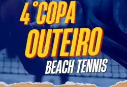 4ª Copa Arena Outeiro Beach Tennis - Categoria 40+ Masculina