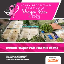 1º Torneio Desafio Rosa - TOKCA ARENA - Duplas MASCULINO D