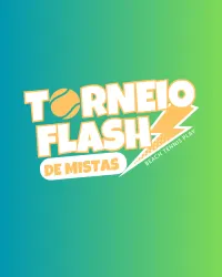 Torneio flash de MISTAS - 4ª Edição * PAINEIRAS Campinas -sp * - Mista iniciante (até 8 torneios)