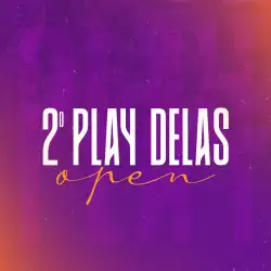 2º PLAY DELAS OPEN - DUPLA FEMININA INICIANTE