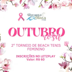 2º TORNEIO OUTUBRO ROSA - NOVA DATA!!! - Feminino C