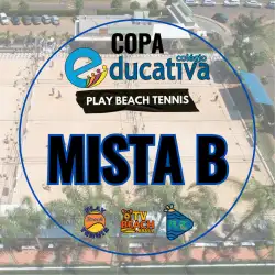 Copa Educativa Play Beach Tennis - Outubro - Mista B - Copa Educativa Play Beach Tennis - Outubro/2024