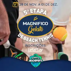 5ª Etapa Magnifico Gelato de Beach Tennis - Masculino B (acima de 35 anos)