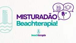 2° MISTURADÃO BEACHTERAPIA