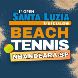 1º OPEN SANTA LUZIA VEÍCULOS DE BEACH TENNIS NHANDEARA-SP