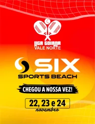 LIGA GOIANA VALE NORTE - 5ª ETAPA- SIX SPORTS - RIALMA - DUPLA MASCULINA D