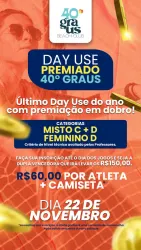 Day Use Premiado Feminino D e Misto C+D/ Sub Misto e Feminino  - Categoria Misto Avançado/Iniciante