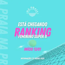 2º Ranking Super 8 - Na Praia Rio Preto - Duplas Feminino Livre 