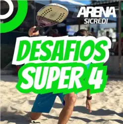 DESAFIOS ARENA SICREDI - Categoria Masculina (D|Iniciante))