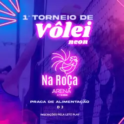 1° Torneio de Vôlei Neon Na Roça Arena