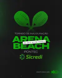 TORNEIO DE INAUGURAÇÃO OPEN ARENA BEACH PONTEC - SICREDI - MISTA D