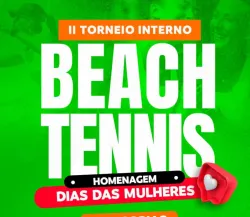 II TORNEIO INTERNO BEACH TENNIS - DIA DAS MULHERES - DUPLAS FEMININO C