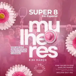 SUPER 8 - Especial dia da Mulher c/ Café da Manhã - Duplas Feminino Open 