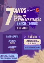7 ANOS POWERUP TORNEIO CONFRATERNIZACAO BEACH TENNIS