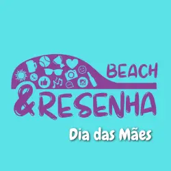 Beach & Resenha Dia das Mães  - Categoria B