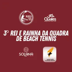 3º Rei e Rainha da Quadra de Beach Tennis - New Ville 2025 - Fem Iniciante