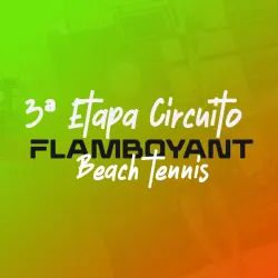 3ª Etapa Circuito de Beach Tennis Arena Flamboyant 2025 - Feminino INICIANTE APRENDIZ