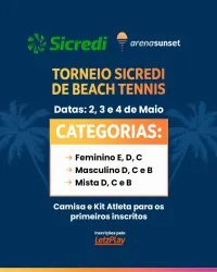 Torneio Sicredi Beach Tennis - Arena Sunset - DUPLA MISTA D