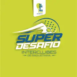 Super Desafio Interclubes de Raquetinha - Masculina B