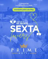 SEXTA LOVERS - BT SPORTS ARENA - Categoria OURO