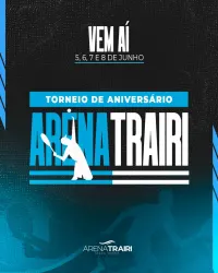 TORNEIO DE ANIVERSÁRIO - ARENA TRAIRI - DUPLA MASCULINA INICIANTE/D