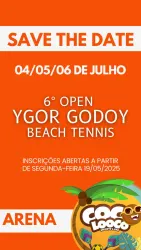 6° OPEN YGOR GODOY DE BEACH TENNIS - 04 a 06 de Julho 2025 - Masculina B