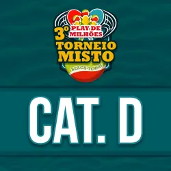 3º Torneio Misto | Play de Milhões - Cat. Mista D