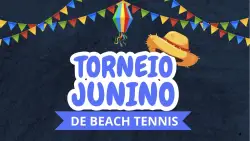 TORNEIO JUNINO DE BEACH TENNIS  - FEMININA D