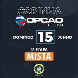 Copinha Opção Telecom - 3ª Etapa Mista JUNINA - Mista D