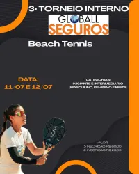3° TORNEIO INTERNO GLOBALL SEGUROS - 3° TORNEIO INTERNO BEACH TENNIS- MISTA INTERMEDIÁRIO