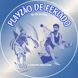 Playzão de Feriado 19 de junho - ATENAS Nova Odessa  - Masculino Bronze (iniciante / D)