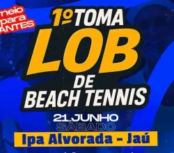1º Toma lob de Beach Tennis Jaú - Os Toma Lob