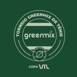 TORNEIO GREENMIX de Tênis Copa VRL - 5ª CLASSE TORNEIO GREENMIX DE TENIS ETAPA VRL