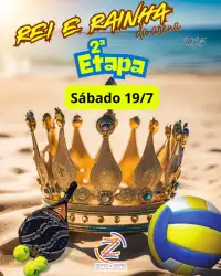 Rei e Rainha da Arena 2º Etapa - Vôlei de Praia
