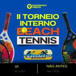 II TORNEIO INTERNO BADSMASH ARENA - DUPLA MASCULINA