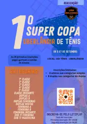 1° Super Copa Uberlândia  de Tênis.  - 2° Classe 