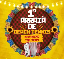 1º ARRAIA FEMININO DE BEACH TENNIS TML (interno)