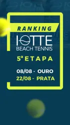 5ª Etapa do Ranking Iotte Beach Tennis  - MASCULINO OURO 
