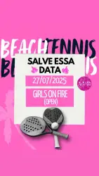 Girls On Fire 🔥🙋🏻‍♀️ - Feminina Open