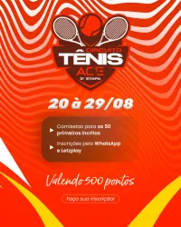 Circuito Ace de TÊNIS 3ª Etapa - CATEGORIA A