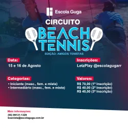 1º Circuito de Beach Tennis - Escola Guga BV - Dupla Masculina - Iniciante