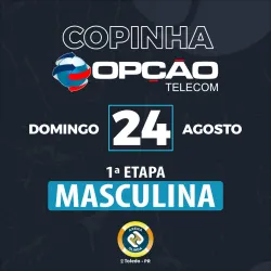 Copinha Opção Telecom - 1ª Etapa Masculina - 2º Semestre 2025 - Masculina A+B