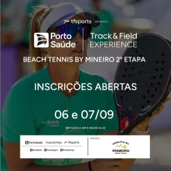 Porto Track & Field Experience BY Mineiro Beach Tennis - 2ª etapa 2025  - Feminino Fun