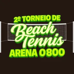 2° Torneio Arena 0800 - DUPLA MASCULINA B